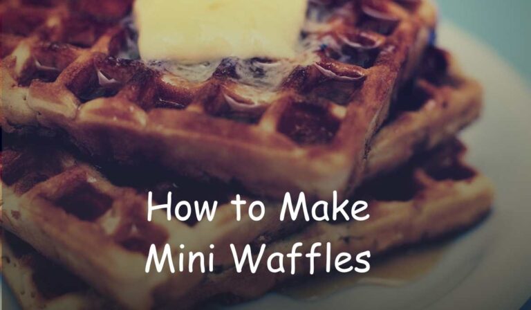 How to Make Mini Waffles